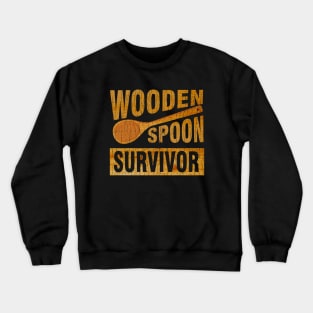 Wooden Spoon Survivor Vintage Look Design Fanart Crewneck Sweatshirt